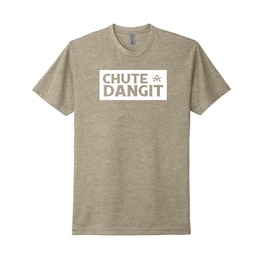 Chute Dangit Tee